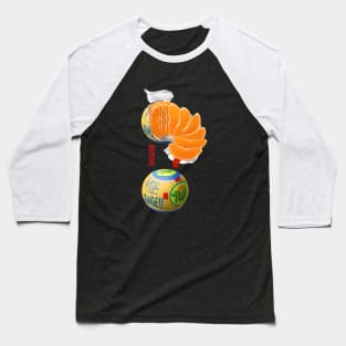 Orange You Glad! Baseball T-Shirt